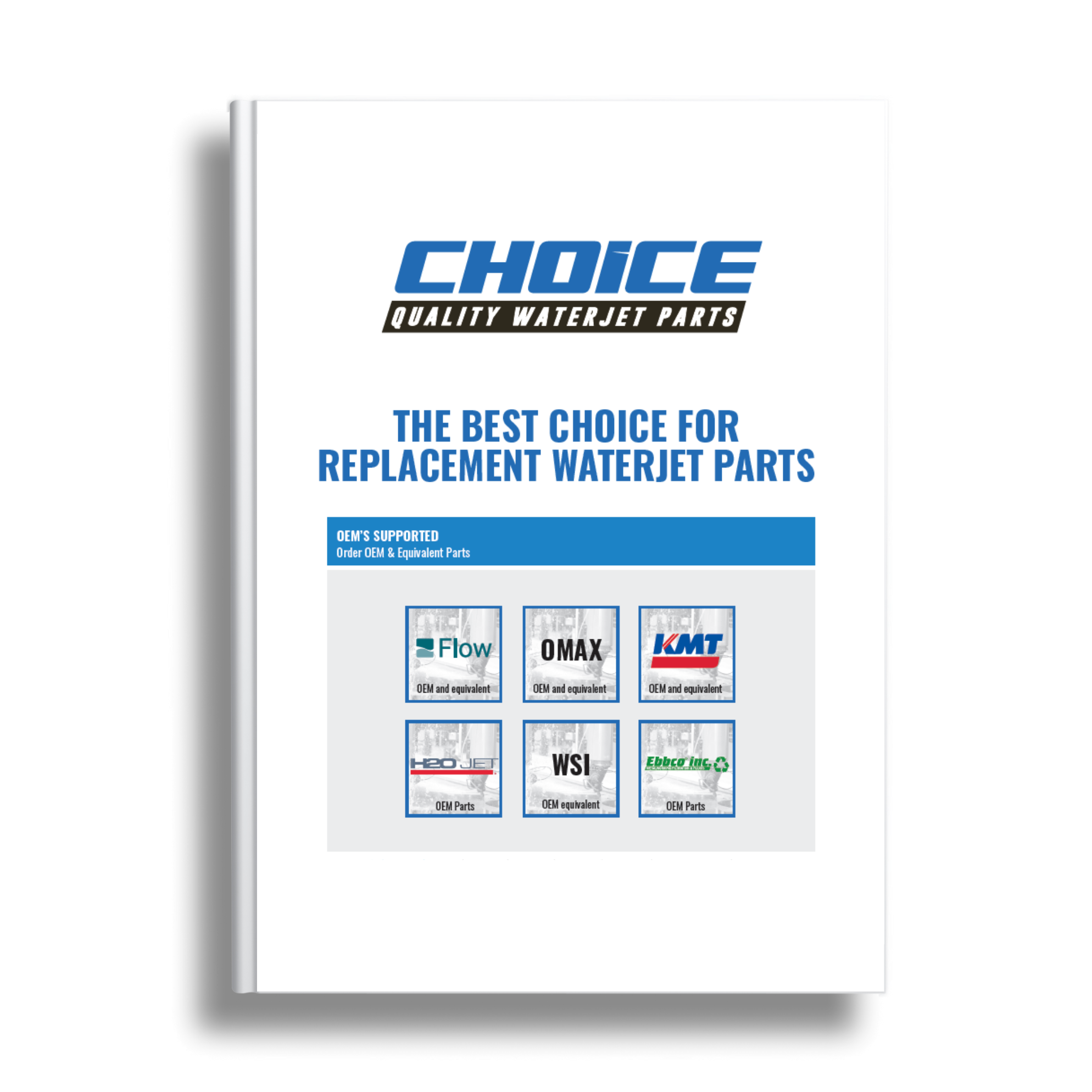 Download Choice's Comprehensive Parts Catalog Choice Waterjet Parts